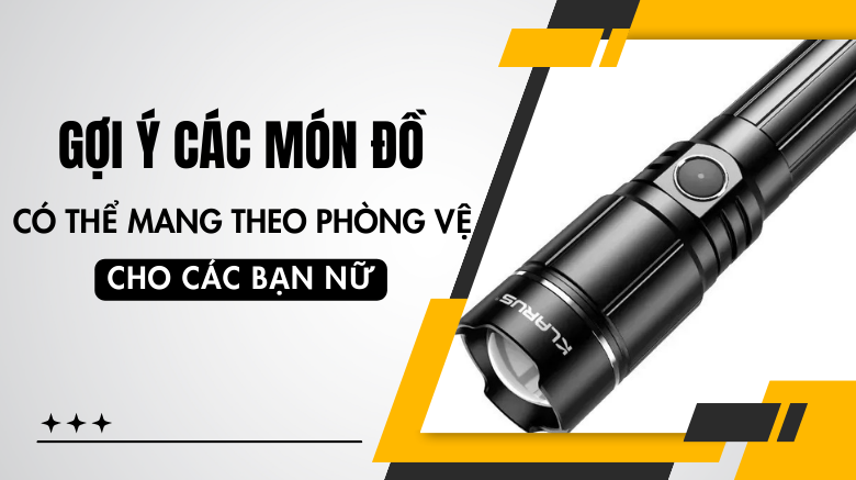 gợi ý các món đồ có thể mang theo phòng vệ cho các bạn nữ