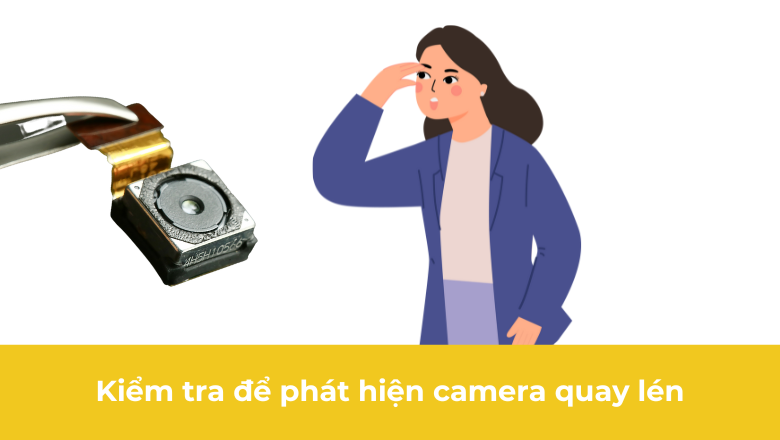 Kiểm tra để phát hiện camera quay lén