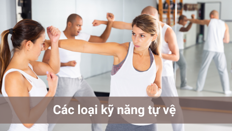 các loại kỹ năng tự vệ